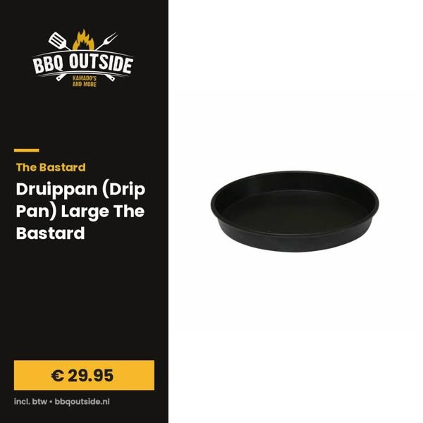 Druippan (Drip Pan) Large The Bastard