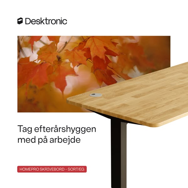 Hyggeligt efterår, bedre skrivebord