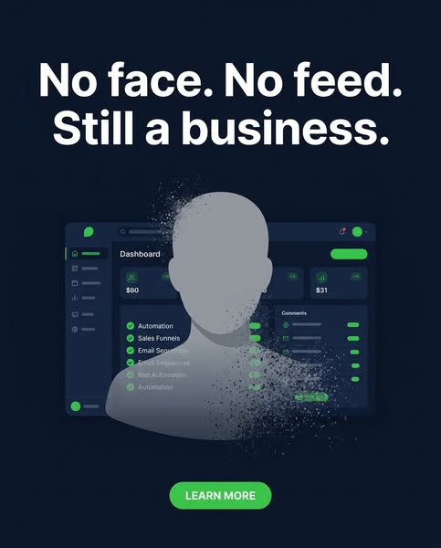 No face. No feed. Still a business.