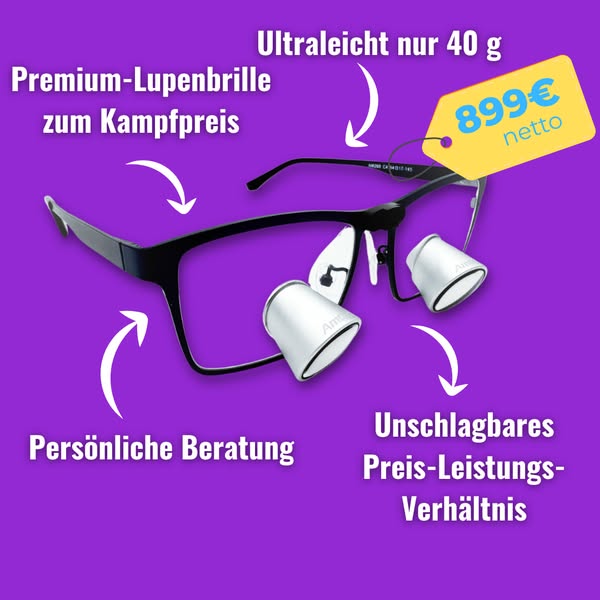 Premium-Lupenbrille ab 899 € netto