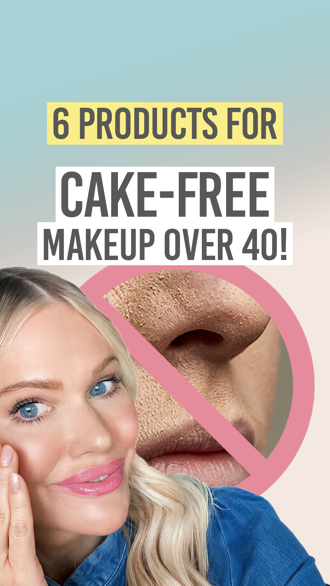 OVER 40s CAKE-FREE MAKEUP