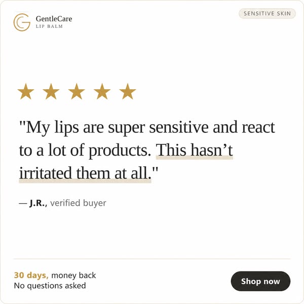 Made for sensitive lips