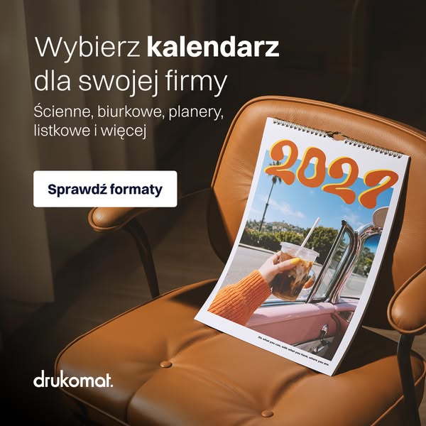 Kalendarze firmowe 2027 dla klientów, partnerów i zespołu