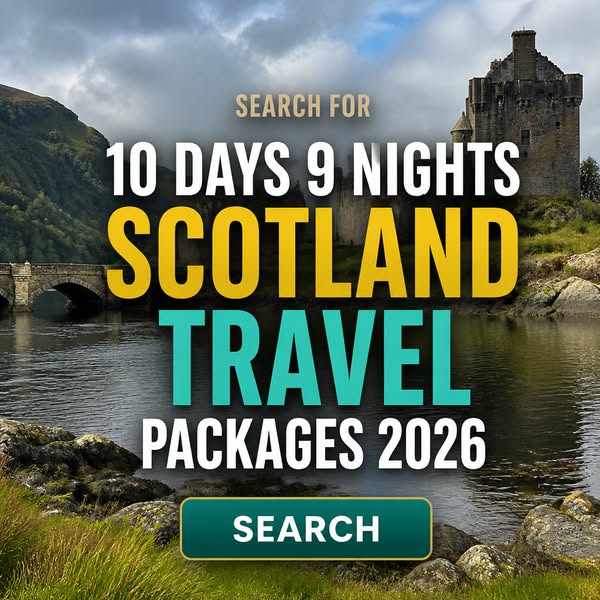 Search for 10 Days 9 Nights Scotland Travel Packages 2026