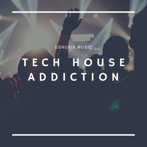 Tech House Addiction