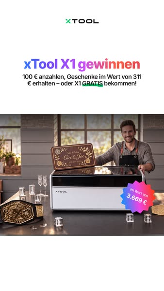 xTool X1 gewinnen – im Wert von 3.669 €