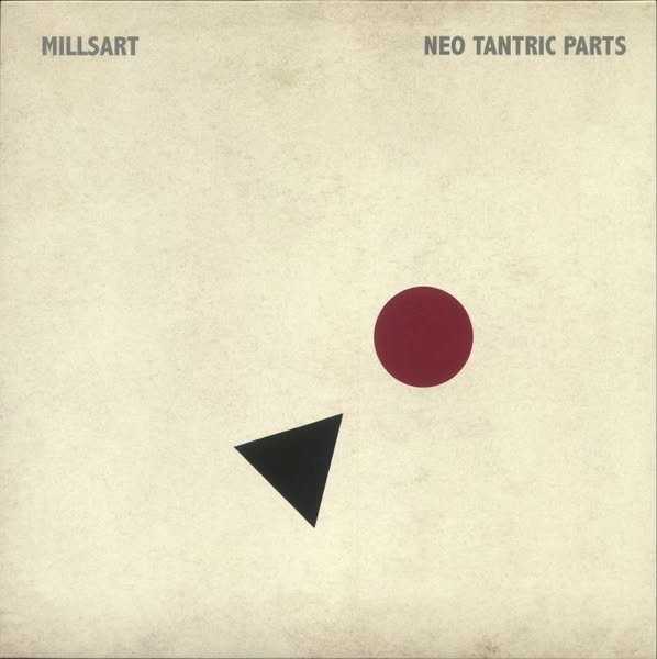 Neo Tantric Parts - Millsart - 12"
