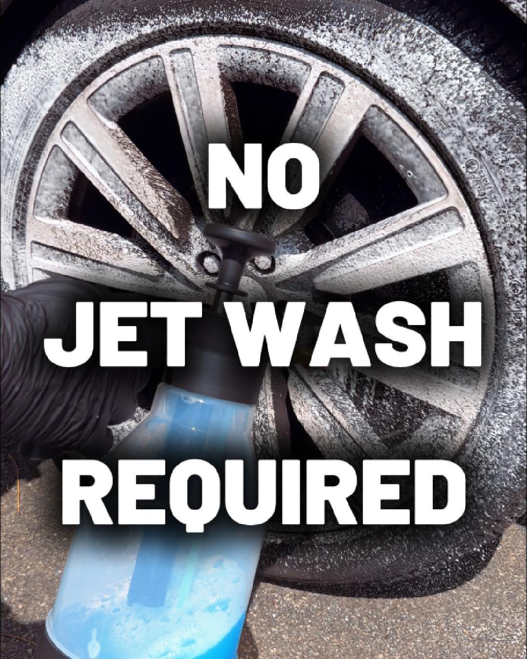 No jet wash required