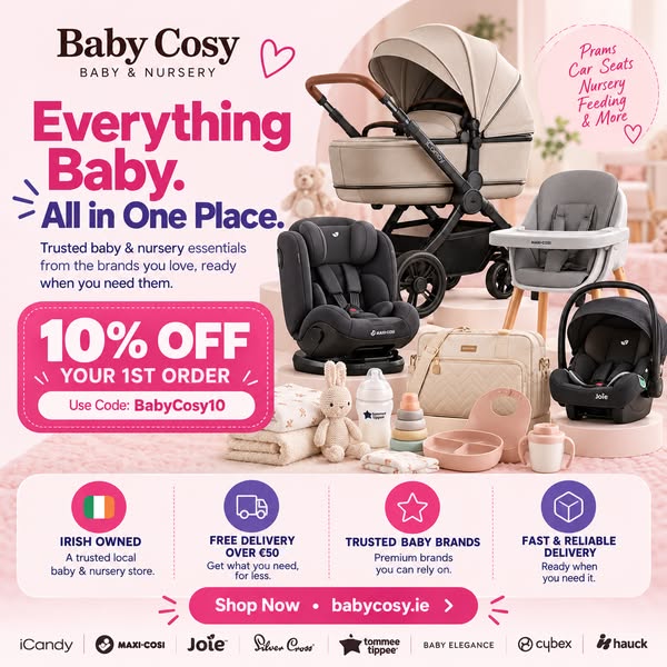 Shop online at babycosy.ie or visit us in-store.
