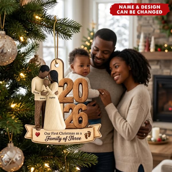 Our First Christmas As Family Of Three Custom Year - Personalized Wooden Ornament