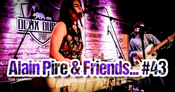 ALAIN PIRE & FRIENDS… #43 > Deux Ours