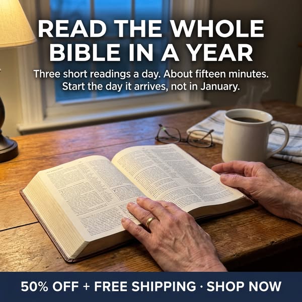 The whole Bible in a year. 15 minutes a day.