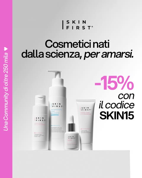 Nuovo su Skin First? -15%