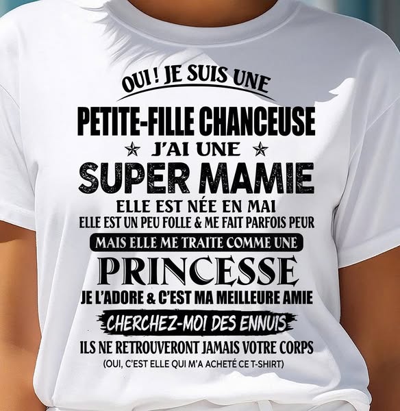 MAI - Je suis une petite-fille chanceuse – T-shirt de grand-mère à pet