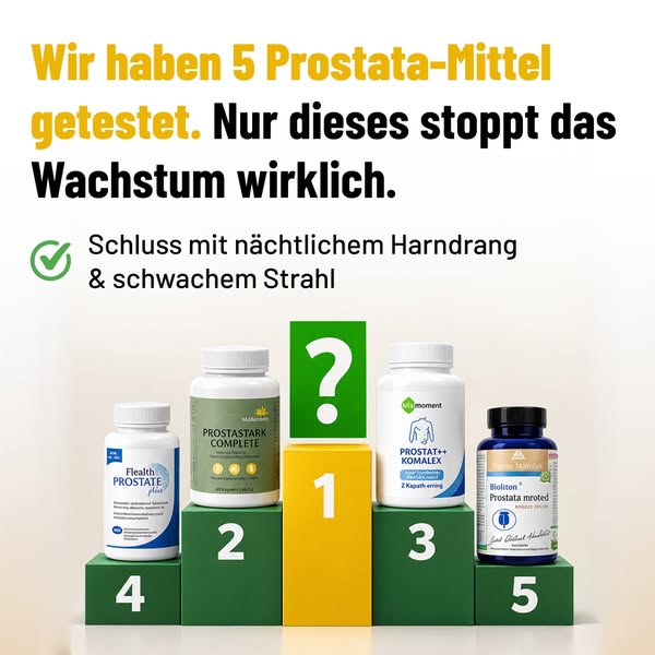 Kaufe keinen Prostata-Komplex, bevor du diesen Test gelesen hast