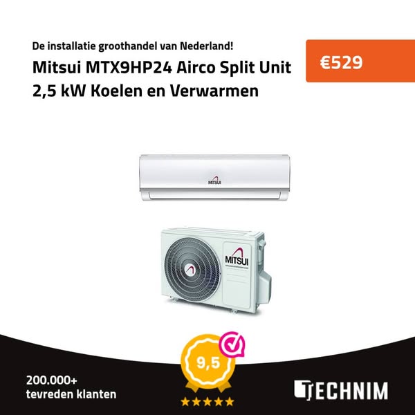 Mitsui MTX9HP24 Airco Split Unit 2,5 kW Koelen en Verwarmen