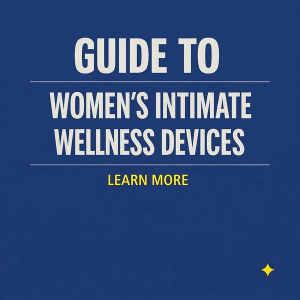Intimate Women's Products 2026 - Learn More About It