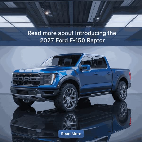 Read more about Introducing the 2027 Ford F-150 Raptor