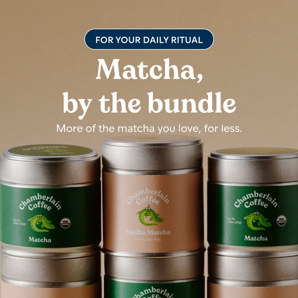 More matcha for the ritual.