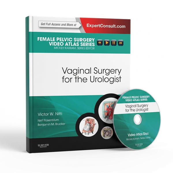 The Urologist’s Step-by-Step Video Atlas to Pelvic Surgery.