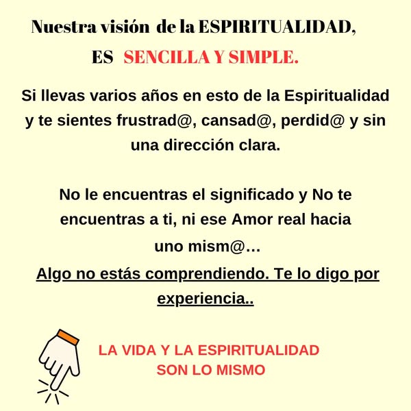 La Vida y la Espiritualidad son lo mismo