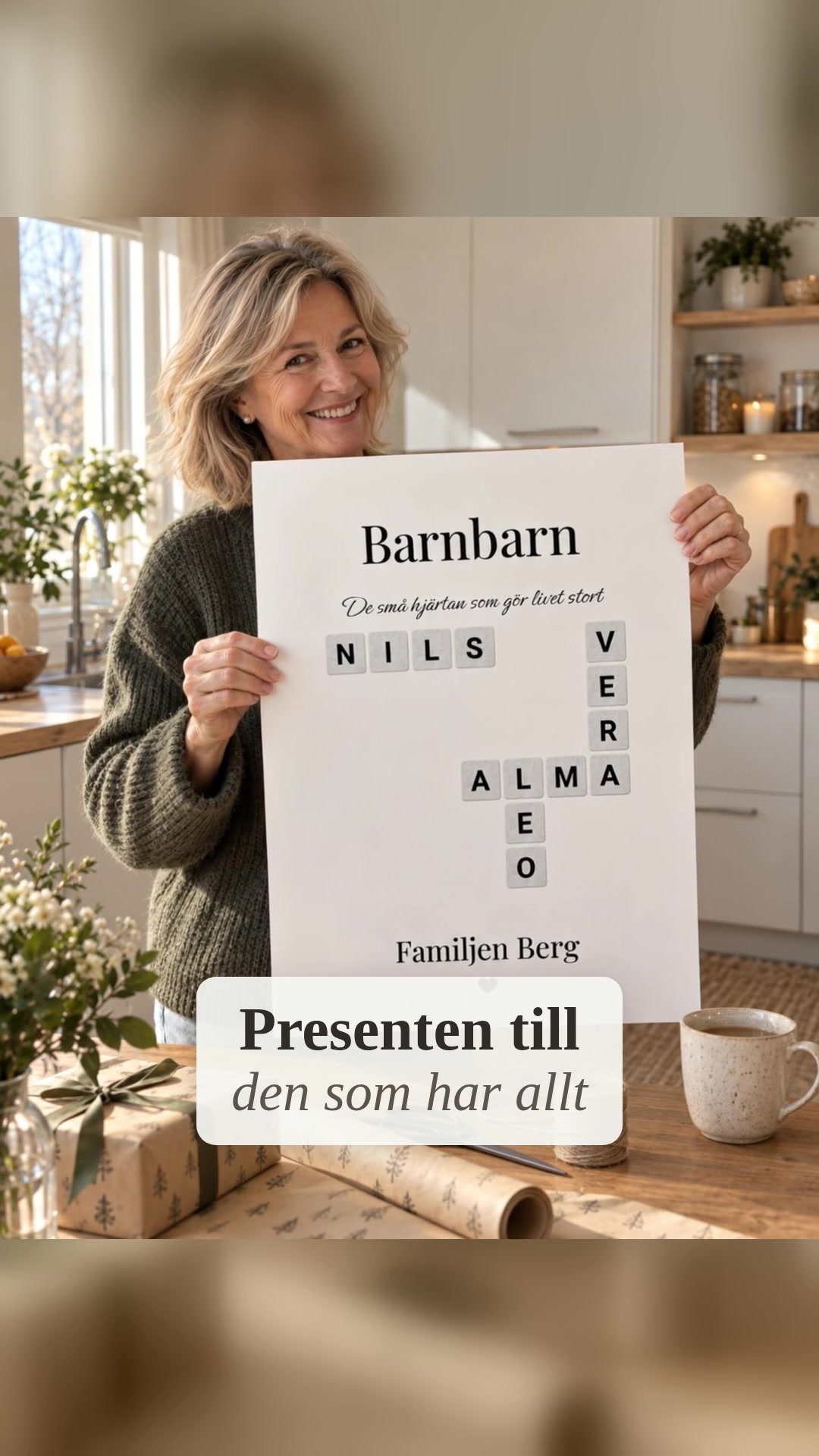 Presenten till den som har allt