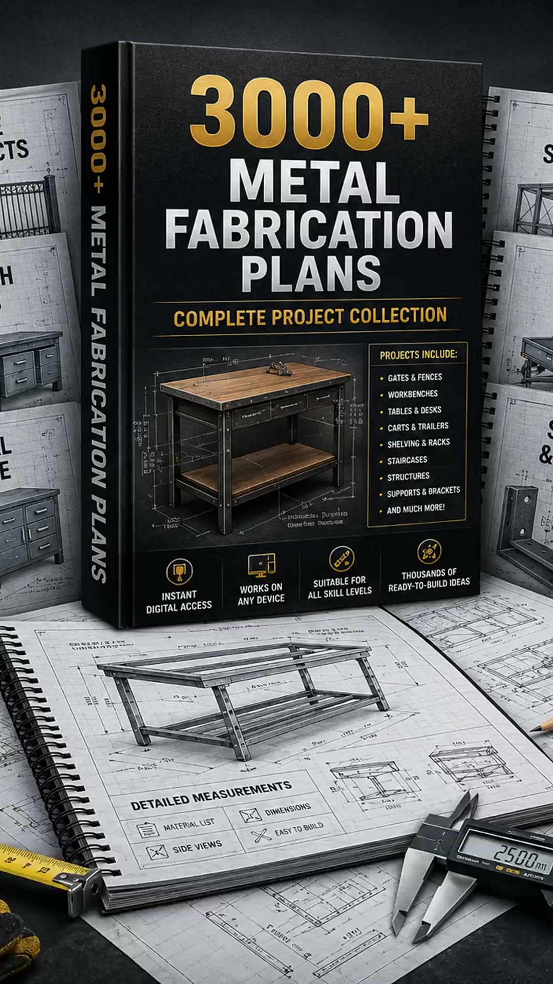 One Download. Thousands Of Metal Fabrication Ideas
