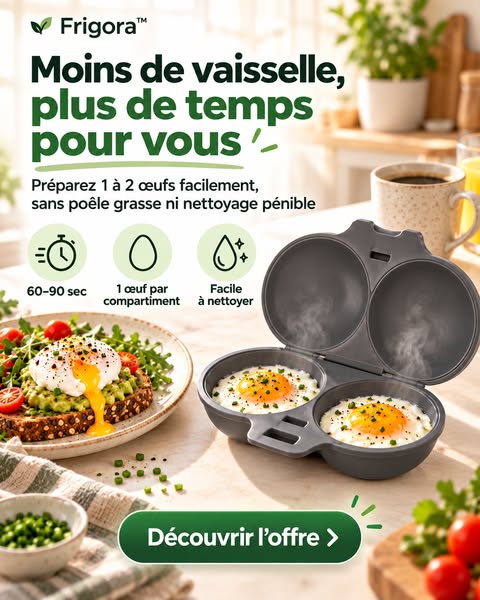 Des œufs parfaits en 90 secondes