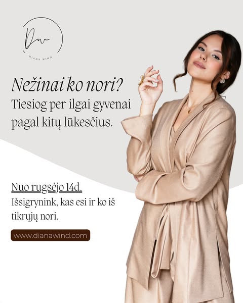 Ar žinai, ko iš tikrųjų nori?