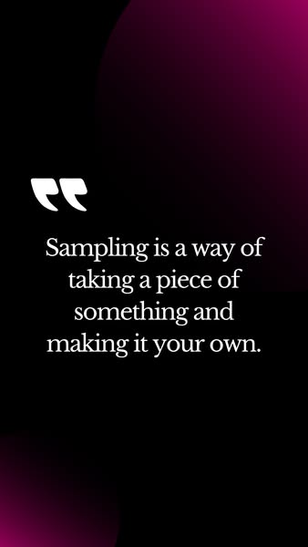 Sample anything