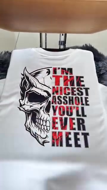 Nicest A**hole You’ll Ever Meet Skull Tee