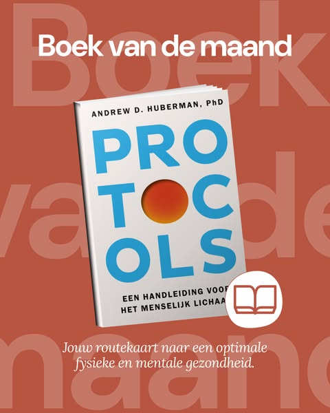 Boek van de maand: Protocols van Andrew Huberman