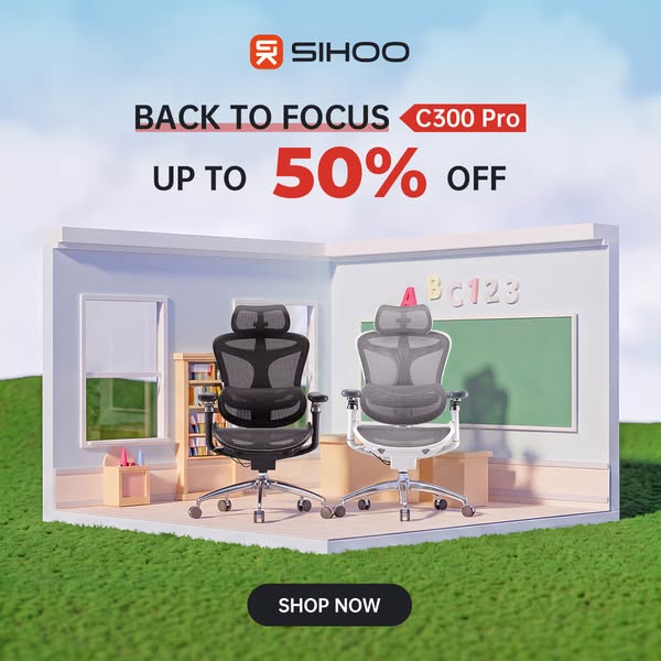 BACK TO FOCUS | UP TO 50% OFF Sihoo Ergonomic Chairs