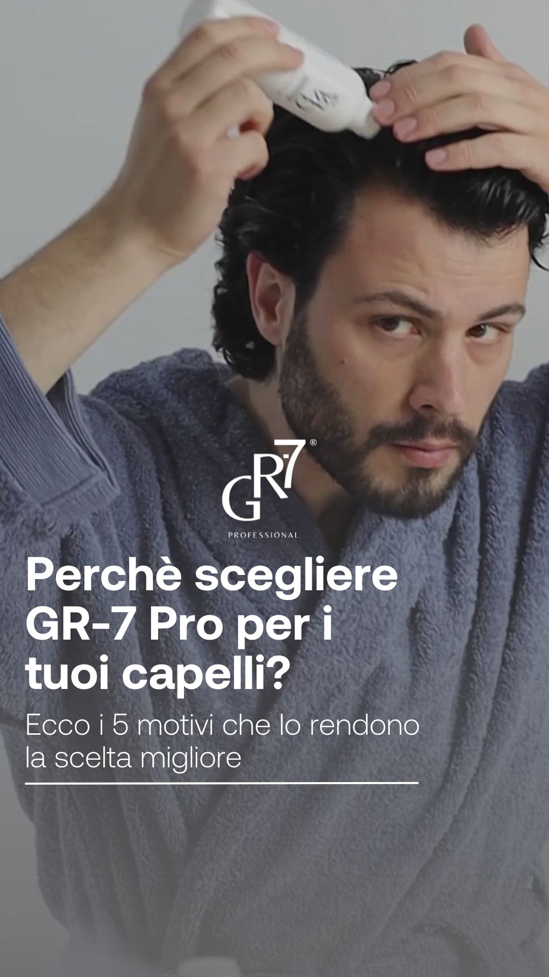 Solo benefici per i tuoi capelli con GR-7 Pro