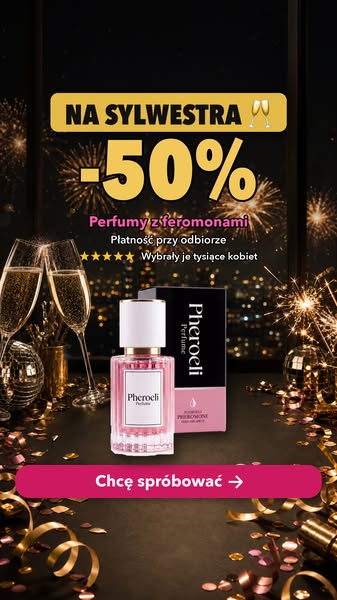 Czas na perfumy z feromonami: -50%