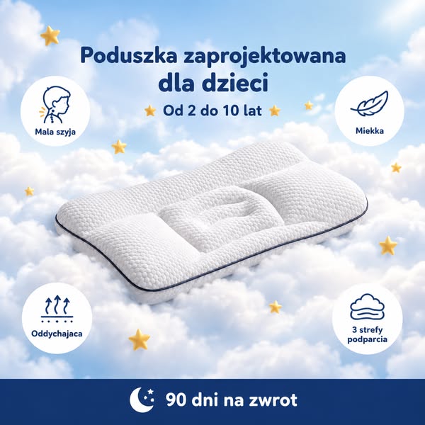 Poduszka zaprojektowana dla dzieci od 2 do 10 lat · 90 nocy na test