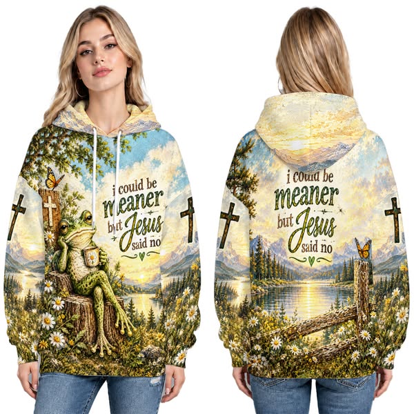 I Could Be Meaner But Jesus Said No Funny Christian Frog 3D All Over Print T-Shirt And Hoodie, christian apparel, funny christian shirt, jes