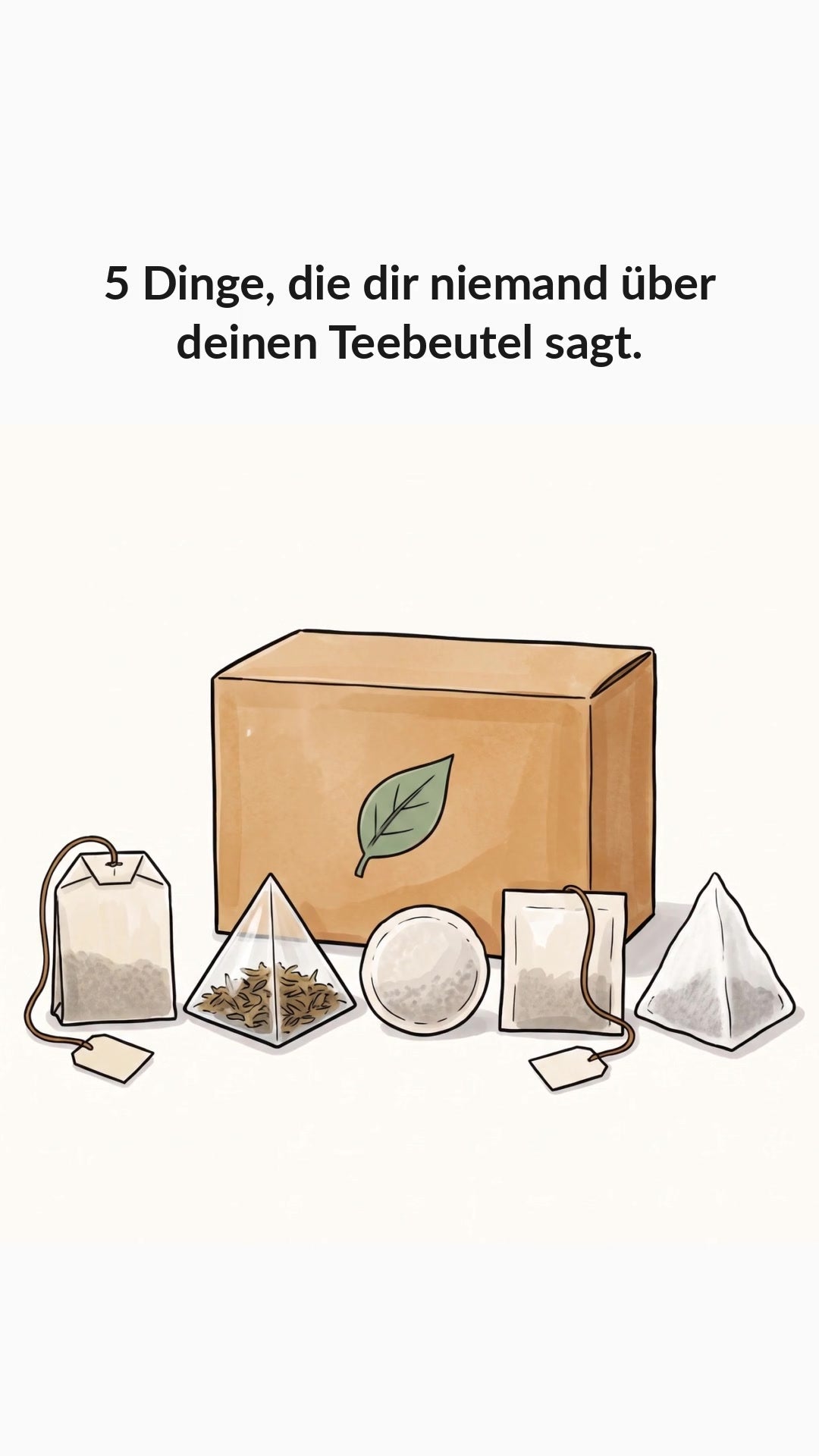 5 Dinge, die dir niemand über deinen Teebeutel sagt