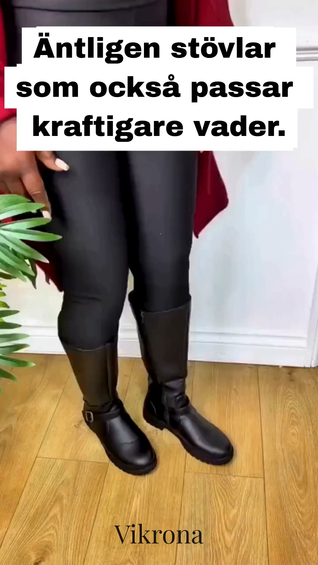 Stövlar med flexibel passform