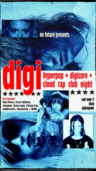 DIGI: Hyperpop, Digicore, Cloud Rap Club Night - Glasgow