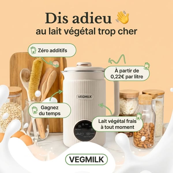 Votre lait végétal maison à 0,22€/L