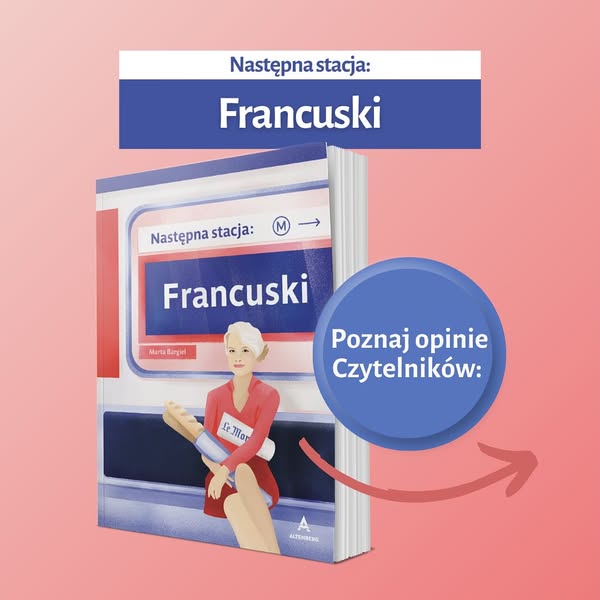 Odkryj radość z nauki francuskiego - prosty, praktyczny, przyjemny!