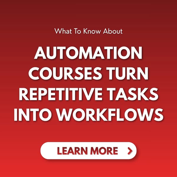 What To Know About Automation Courses Turn Repetitive Tasks Into Workflows
