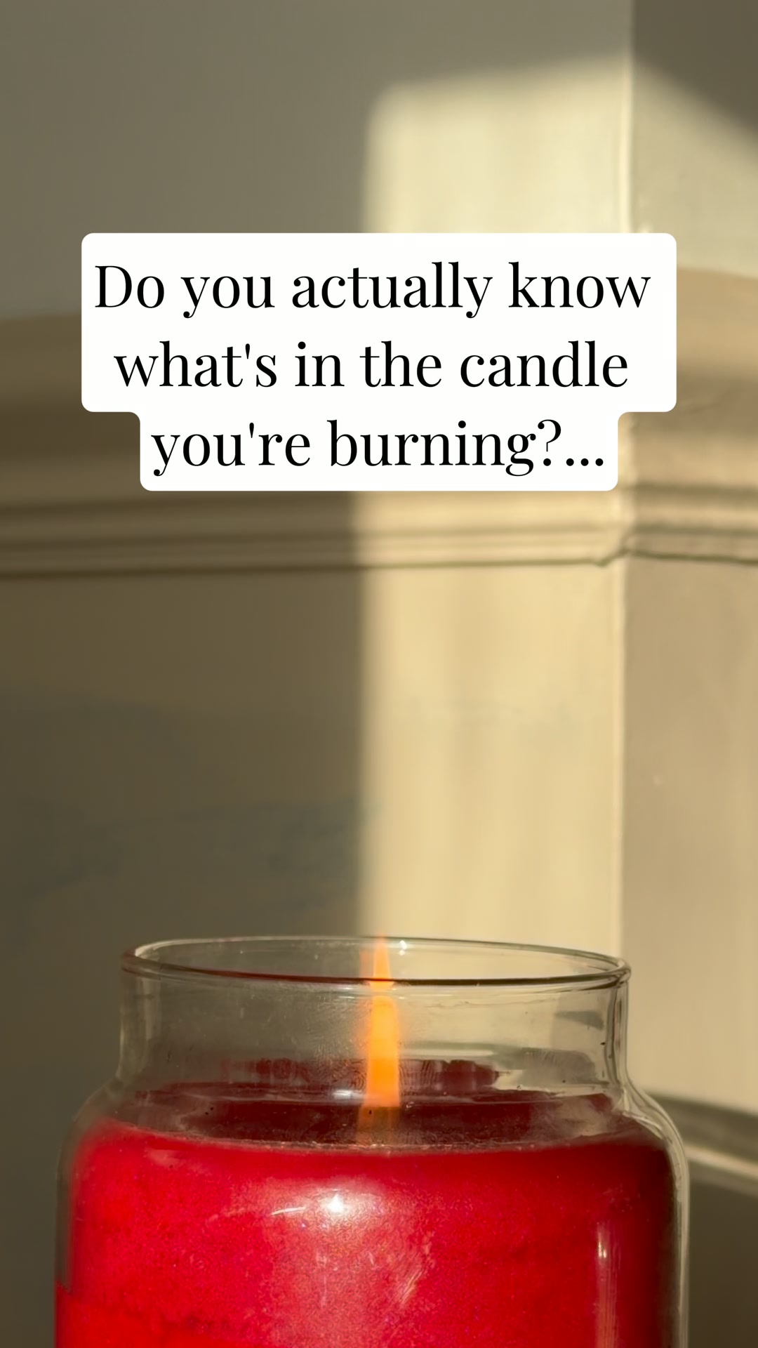 Know exactly what you're burning.