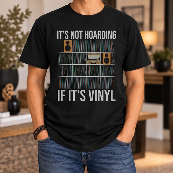 It’s Not Hoarding If It’s Vinyl