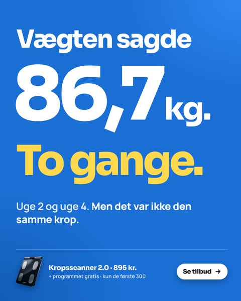 Samme vægt. Ikke samme krop.