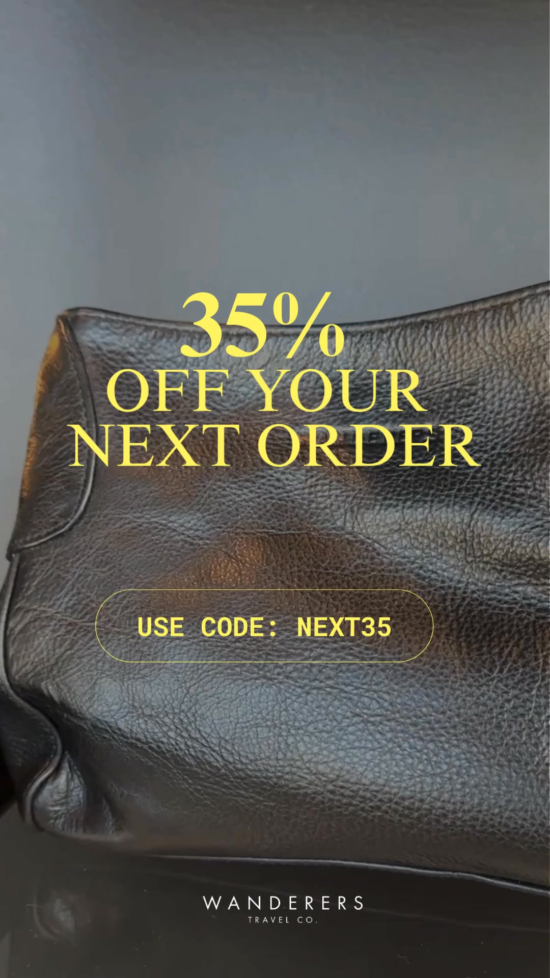 35% Off Your Next Order