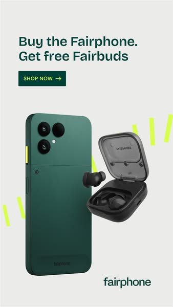 Free Fairbuds with Fairphone.
