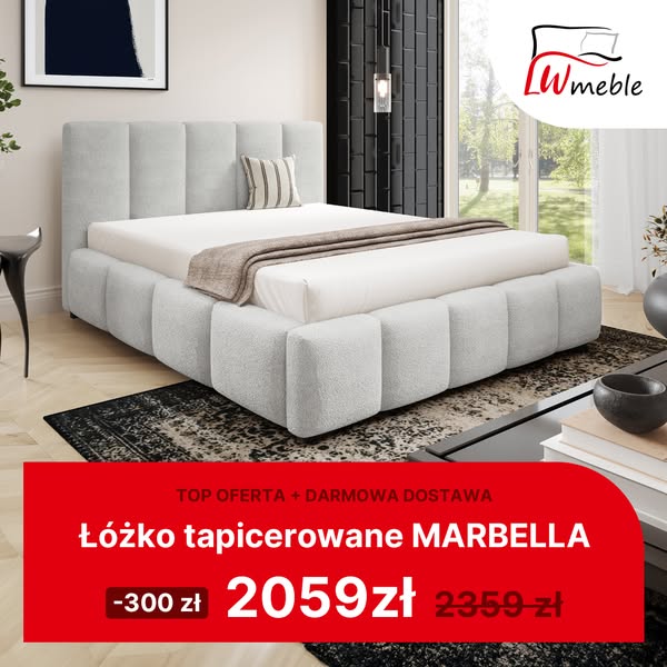Łóżko tapicerowane Marbella teraz w TOP OFERCIE - tylko 2059 zł!