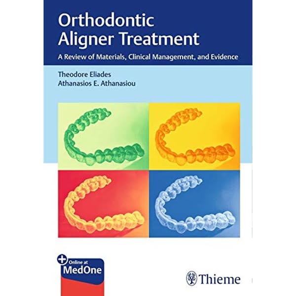 Orthodontic Aligner Treatment: A Review of Materials, Clinical Management, and Evidence